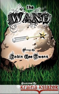 The Wand Christopher Bramer Robin Bee Owens 9781949350074 Boch Publishing LLC - książka