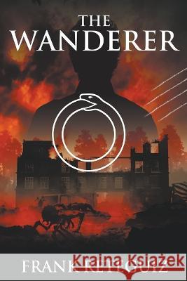 The Wanderer Frank Reteguiz   9798215797013 Rick and Llewyn's Publishing Company - książka