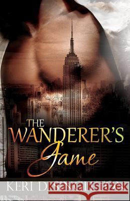 The Wanderer's Game Keri D. Singleton J. Alex Blane Tumika Cain 9781544008400 Createspace Independent Publishing Platform - książka