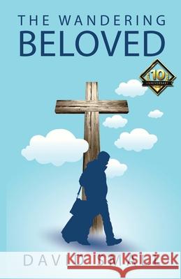 The Wandering Beloved David Small 9780991772445 Small Revolution Publishing - książka
