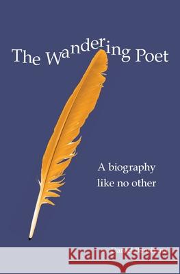 The Wandering Poet Daniel Benshana Sh?nne Sands 9781908867582 Footsteps Press - książka