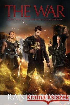The War Randy Boyd 9798218475307 Randy Boyd - książka