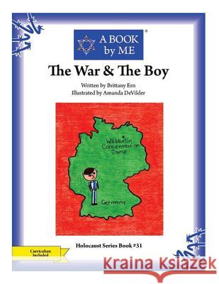 The War & The Boy Ern, Brittany 9781512255034 Createspace - książka