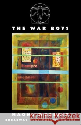 The War Boys Naomi Wallace 9780881458411 Broadway Play Publishing - książka