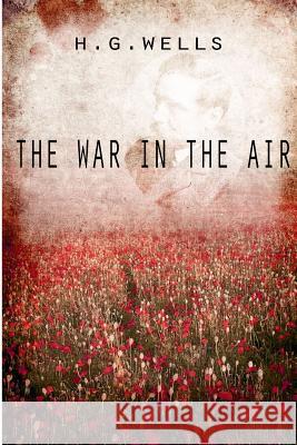 The War In The Air Wells, H. G. 9781475273045 Createspace - książka