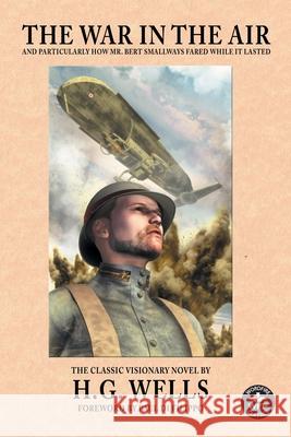 The War in the Air H. G. Wells 9781680570878 Wordfire Press - książka