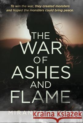 The War of Ashes and Flame Miranda Olson 9781647461683 Author Academy Elite - książka