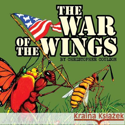 The War Of The Wings Coulson, Christopher 9780692955970 War of the Wings - książka