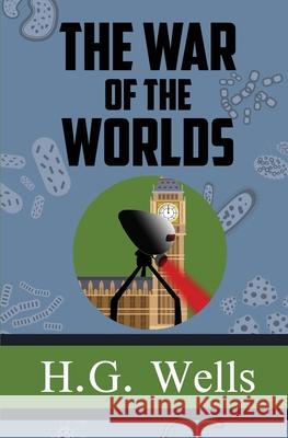 The War of the Worlds H. G. Wells 9780999319475 Sde Classics - książka