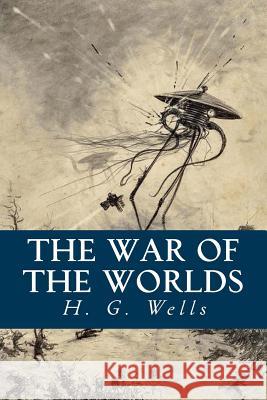 The War of the Worlds H. G. Wells Yordi Abreu 9781533332790 Createspace Independent Publishing Platform - książka