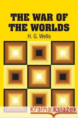 The War of the Worlds H. G. Wells 9781613825570 Simon & Brown - książka