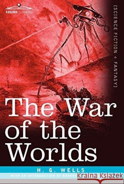 The War of the Worlds H G Wells 9781616407865 Cosimo Classics - książka