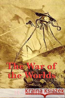 The War of the Worlds H. G. Wells 9781617208997 Wilder Publications - książka