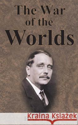 The War of the Worlds H. G. Wells 9781640320765 Value Classic Reprints - książka