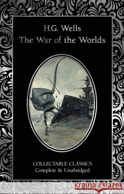 The War of the Worlds H.G. Wells 9781835622841 Flame Tree Collectable Classics - książka