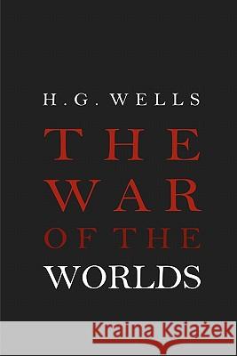 The War of the Worlds H. G. Wells 9781936594054 Tribeca Books - książka