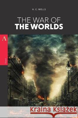 The War of the Worlds H. G. Wells 9781975905002 Createspace Independent Publishing Platform - książka