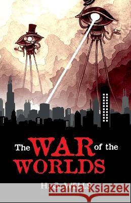 The War of the Worlds H. G. Wells 9789392322709 Hawk Press - książka