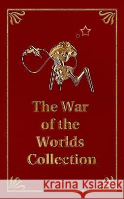 The War of the Worlds Collection H. G. Wells Tony Wright Bayne MacGregor 9781907954474 Wild Wolf Publishing - książka