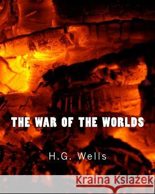 The War of the Worlds (Richard Foster Classics) H. G. Wells 9781522753247 Createspace Independent Publishing Platform - książka