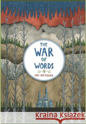 The War Of Words Neftzger, Amy 9781940894263 Amy Neftzger - książka