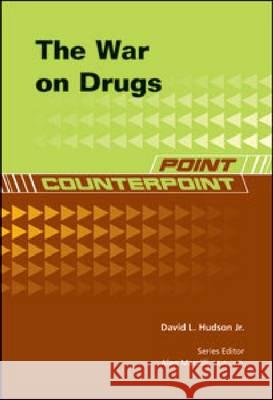 The War on Drugs Jr. Series Editor Alan Davi 9781604137583 Chelsea House Publications - książka