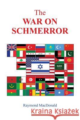 The War on Schmerror Raymond MacDonald 9781480972698 Rosedog Books - książka