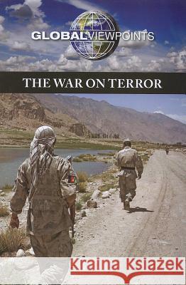 The War on Terror Noah Berlatsky 9780737764475 Cengage Gale - książka