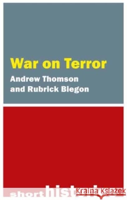 The War on Terror Rubrick Biegon 9781788217941 Agenda Publishing - książka