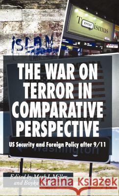 The War on Terror in Comparative Perspective: Us Security and Foreign Policy After 9/11 Miller, M. 9780230007291 Palgrave MacMillan - książka