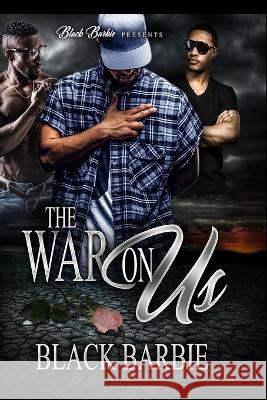 The War On Us Black Barbie 9781980273479 Independently Published - książka