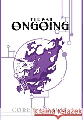 The War Ongoing: Knightfall Corey J Davis, Corey J Davis 9798990918108 Corey J Davis - książka