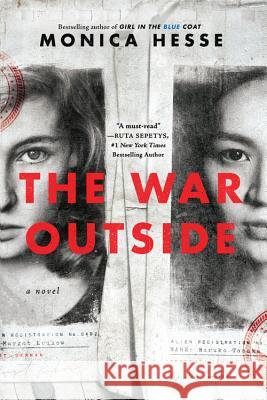 The War Outside Monica Hesse 9780316316712 Little, Brown Books for Young Readers - książka