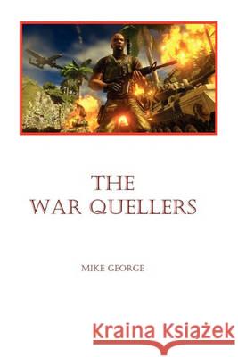 The War Quellers Mike George 9781908248794 Legend Press Ltd - książka
