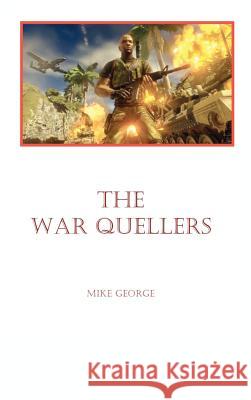 The War Quellers Mike George 9781908248800 Legend Press Ltd - książka