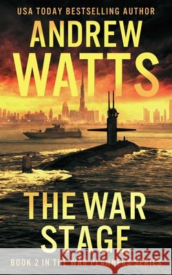 The War Stage Andrew Watts 9781648753626 Severn River Publishing - książka