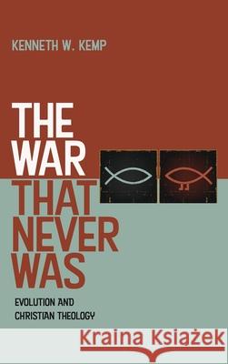 The War That Never Was Kenneth W. Kemp 9781532694998 Cascade Books - książka