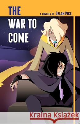 The War to Come Selan Pike 9798532195356 Independently Published - książka