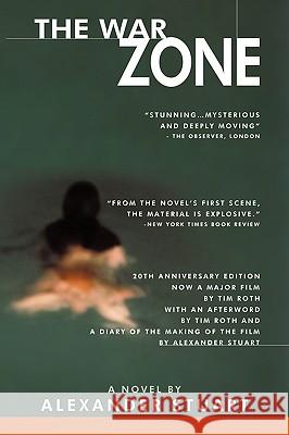 The War Zone: 20th Anniversary Edition Stuart, Alexander 9781438991177 Authorhouse - książka