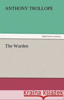 The Warden  9783842450707 tredition GmbH - książka