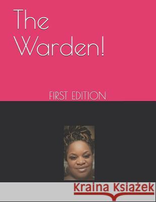 The Warden!: First Edition Victor Young Pickett 9781723703447 Independently Published - książka