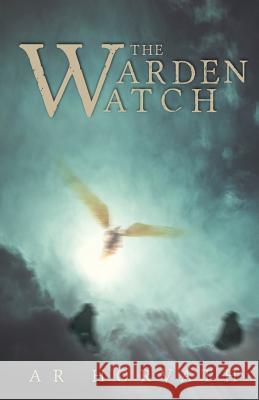 The Warden-Watch A R Horvath   9781936830732 Athanatos Publishing Group - książka