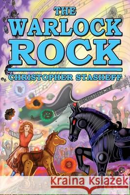 The Warlock Rock Christopher Stasheff 9781953215123 Stasheff Literary Enterprises - książka