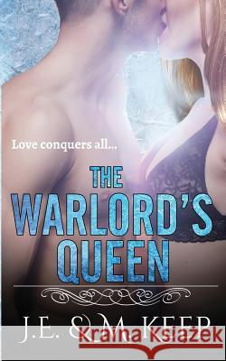 The Warlord's Queen J. E. Keep M. Keep 9781988619125 Pathforgers Publishing - książka