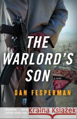 The Warlord's Son Dan Fesperman 9781400030484 Vintage Crime/Black Lizard - książka