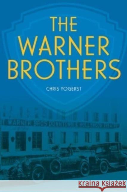 The Warner Brothers Chris Yogerst Michael Uslan 9780813198019 The University Press of Kentucky - książka