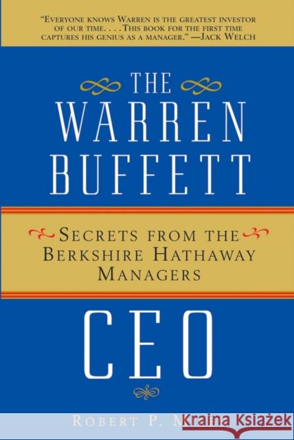 The Warren Buffett CEO: Secrets from the Berkshire Hathaway Managers Miles 9780471430452  - książka