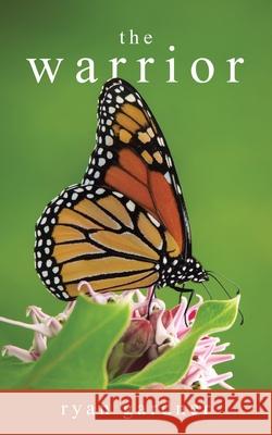 The Warrior Ryan Gardner 9780228860426 Tellwell Talent - książka