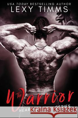 The Warrior: Hot Steamy Paranormal Shifter Romance Lexy Timms 9781546416807 Createspace Independent Publishing Platform - książka