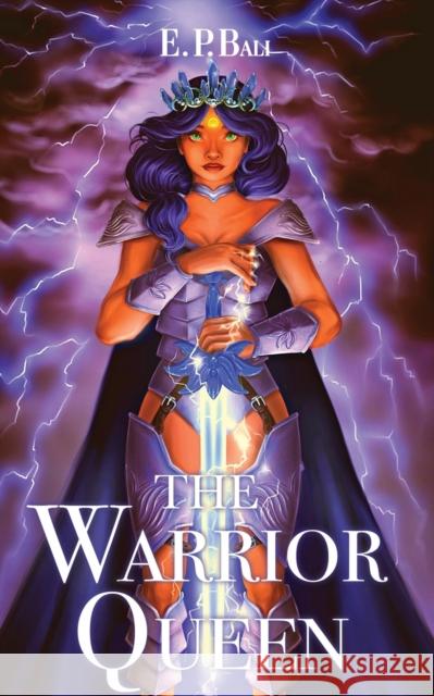 The Warrior Queen E P Bali 9780645465013 Blue Moon Rising - książka